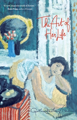 The Art of Her Life - Cynthia Newberry Martin