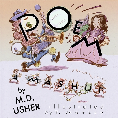Poem: A Mashup - M. D. Usher