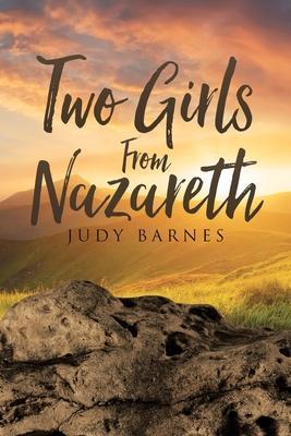 Two Girls from Nazareth - Judy Barnes