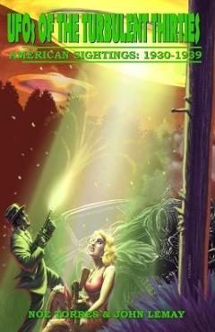 Poza produsului UFOs of the Turbulent 1930s: American Sightings, 1930-1939 - Noe Torres