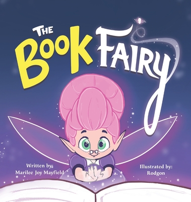 The Book Fairy - Marilee Joy Mayfield