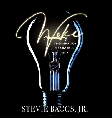 Woke - Stevie Baggs