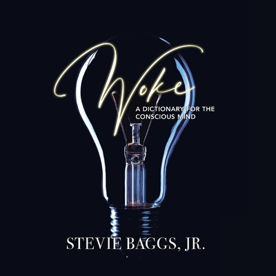 Woke - Stevie Baggs