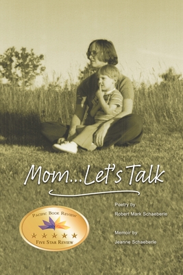 Mom... Let's Talk - Jeanne Schaeberle