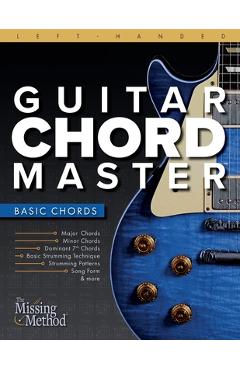 Coperta cărții 'Left-Handed Guitar Chord Master 1: Master Basic Chords - Christian J. Triola'