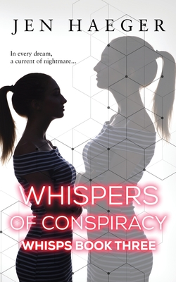 Whispers of Conspiracy - Jen Haeger