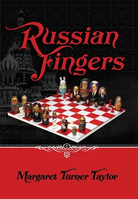 Russian Fingers - Margaret Turner Taylor