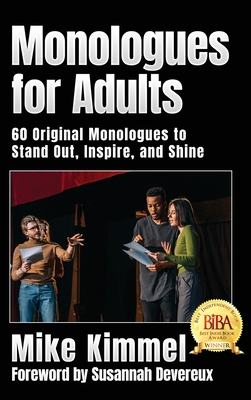 Monologues for Adults - Mike Kimmel