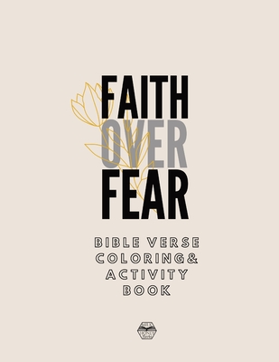 Faith over Fear Coloring and Activity Book - Milk And Honey Books