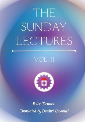 The Sunday Lectures, Vol.II - Peter Deunov