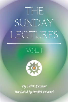 The Sunday Lectures - Peter Deunov