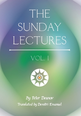 The Sunday Lectures - Peter Deunov