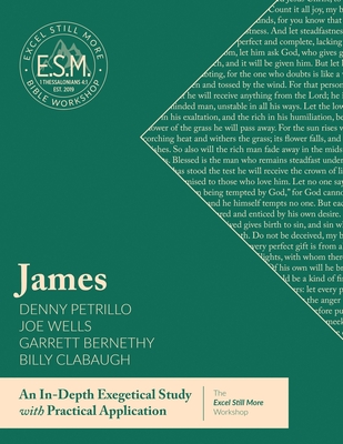 Excel Still More Bible Workshop: James - Denny Petrillo
