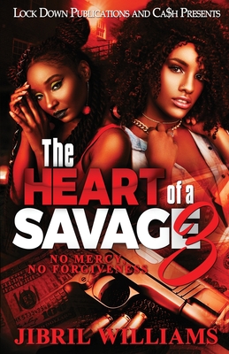 The Heart of a Savage 3 - Jibril Williams