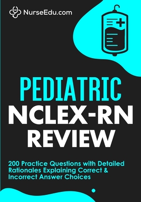 Pediatric NCLEX-RN Review - Nurseedu