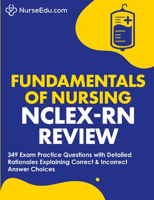 ﻿Fundamentals of Nursing - NCLEX-RN Exam Review - Nurseedu