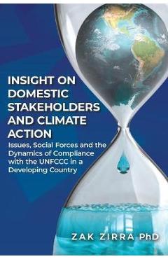 Coperta cărții 'Insights on Domestic Stakeholders and Climate Action: Issues, Social Forces, and Dynamics of Compliance with the UNFCCC'