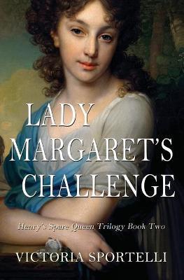 Lady Margaret's Challenge - Victoria Sportelli