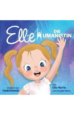 Coperta cărții 'Elle Die Humanistin - Elle Harris'