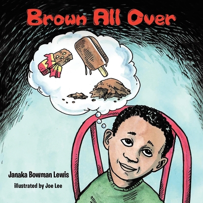 Brown All Over - Janaka Bowman Lewis