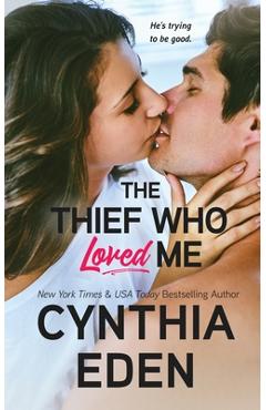 Poza produsului The Thief Who Loved Me - Cynthia Eden
