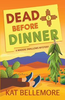 Dead Before Dinner - Kat Bellemore