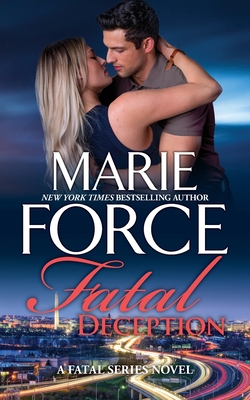 Fatal Deception - Marie Force