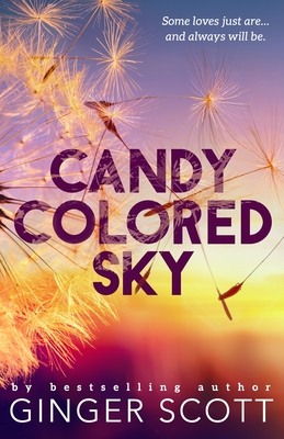 Candy Colored Sky - Ginger Scott