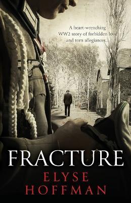 Fracture - Elyse Hoffman