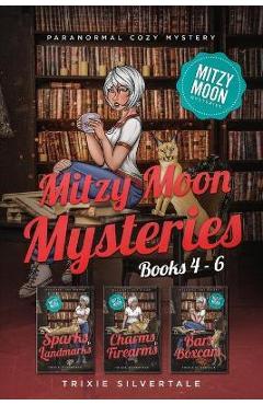 Poza produsului Mitzy Moon Mysteries Books 4-6: Paranormal Cozy Mystery - Trixie Silvertale