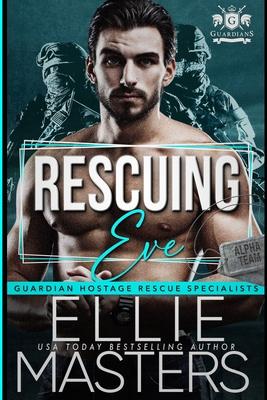 Rescuing Eve - Ellie Masters