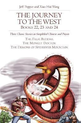 The Journey to the West, Books 22, 23 and 24 - Jeff Pepper