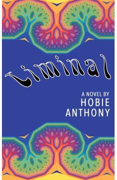 Poza produsului Liminal - Hobie Anthony