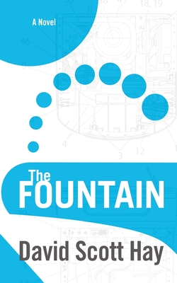 The Fountain - David Scott Hay