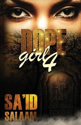 Dope Girl 4 - Sa'id Salaam