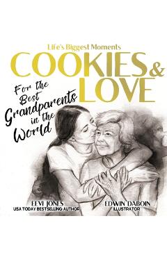 Poza produsului Cookies and Love: For the Best Grandparents in the World - Eevi Jones