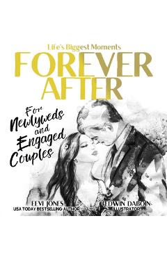 Coperta cărții 'Forever After: For Newlyweds and Engaged Couples - Eevi Jones'