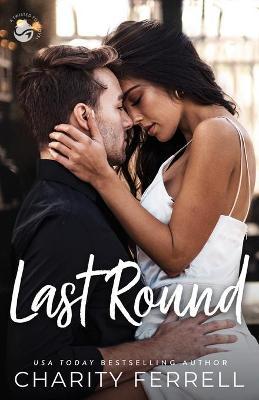 Last Round - Charity Ferrell