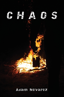 Chaos - Adam Nevarez