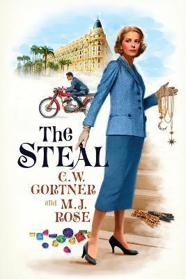 The Steal - M. J. Rose