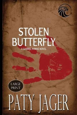 Stolen Butterfly Large Print - Paty Jager