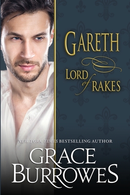 Gareth: Lord of Rakes - Grace Burrowes
