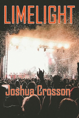 Limelight - Joshua Crosson