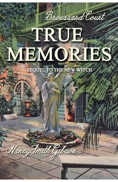 Coperta cărții 'True Memories - Nancy Smith Gibson'