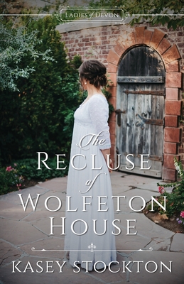 The Recluse of Wolfeton House - Kasey Stockton
