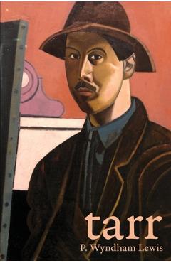 Coperta cărții 'Tarr - Wyndham Lewis'