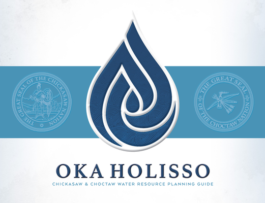 Coperta cărții 'Oka Holisso: Chickasaw and Choctaw Water Resource Planning Guide - Chickasaw Press'