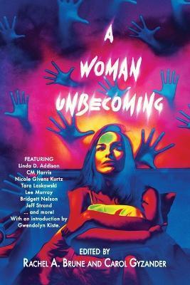 A Woman Unbecoming - Rachel A. Brune