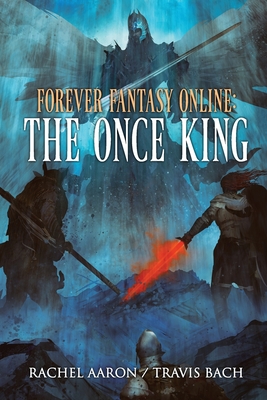 The Once King: FFO Book 3 - Rachel Aaron