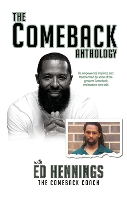 The COMEBACK ANTHOLOGY - Ed Hennings